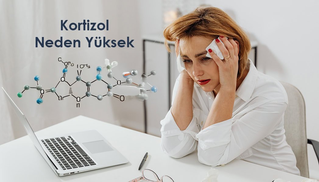 Kortizol neden yüksek, stresli kadın